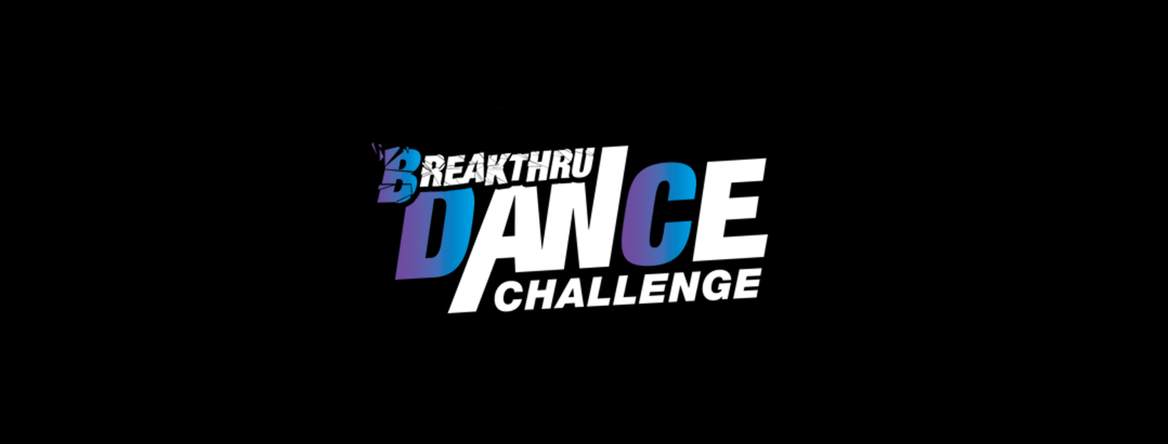 Breakthru Dance Challenge