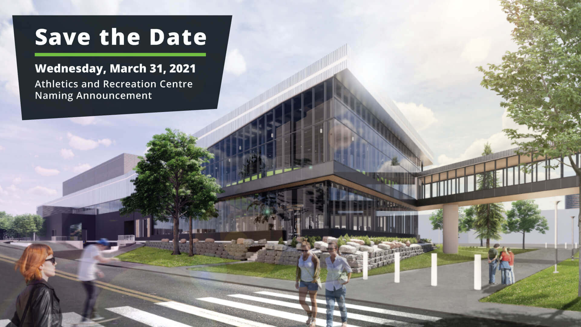 Save the Date! Wednesday March 31, 2021 for the Athletics and Recreation Centre naming announcement