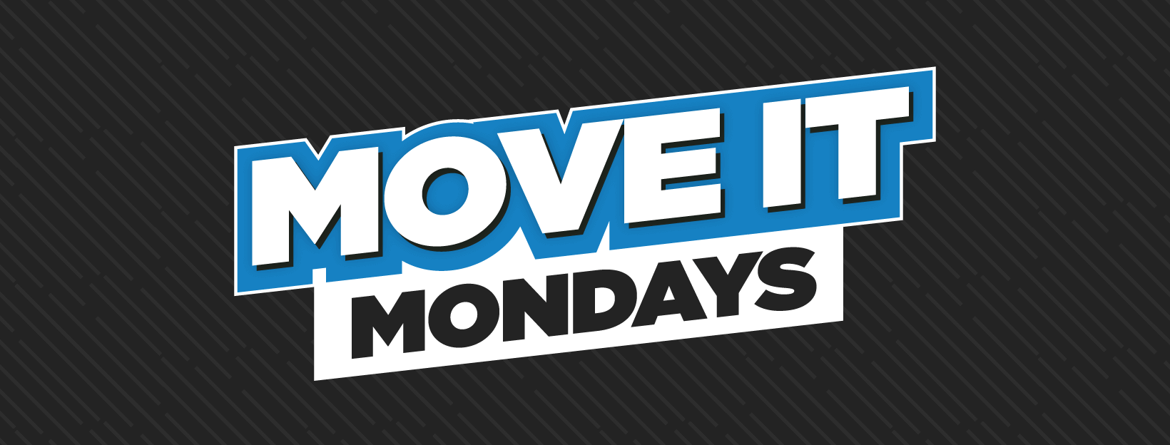 Move It Monday - The Monday Campaigns